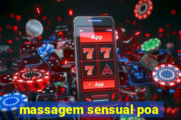 massagem sensual poa